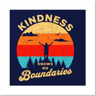 Kindness Knows No Boundaries Posters and Art